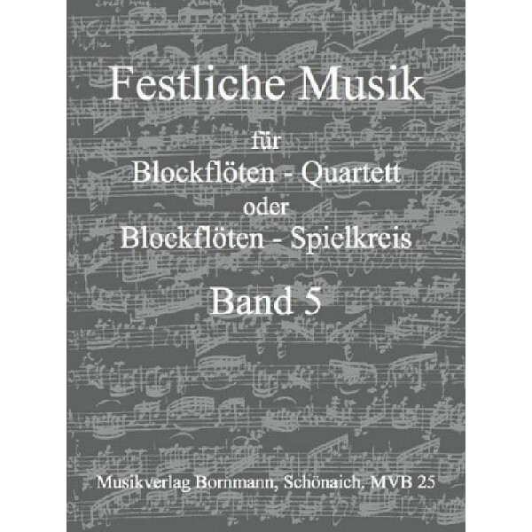 Feuerwerksmusik für 4 Blockflöten (SATB)