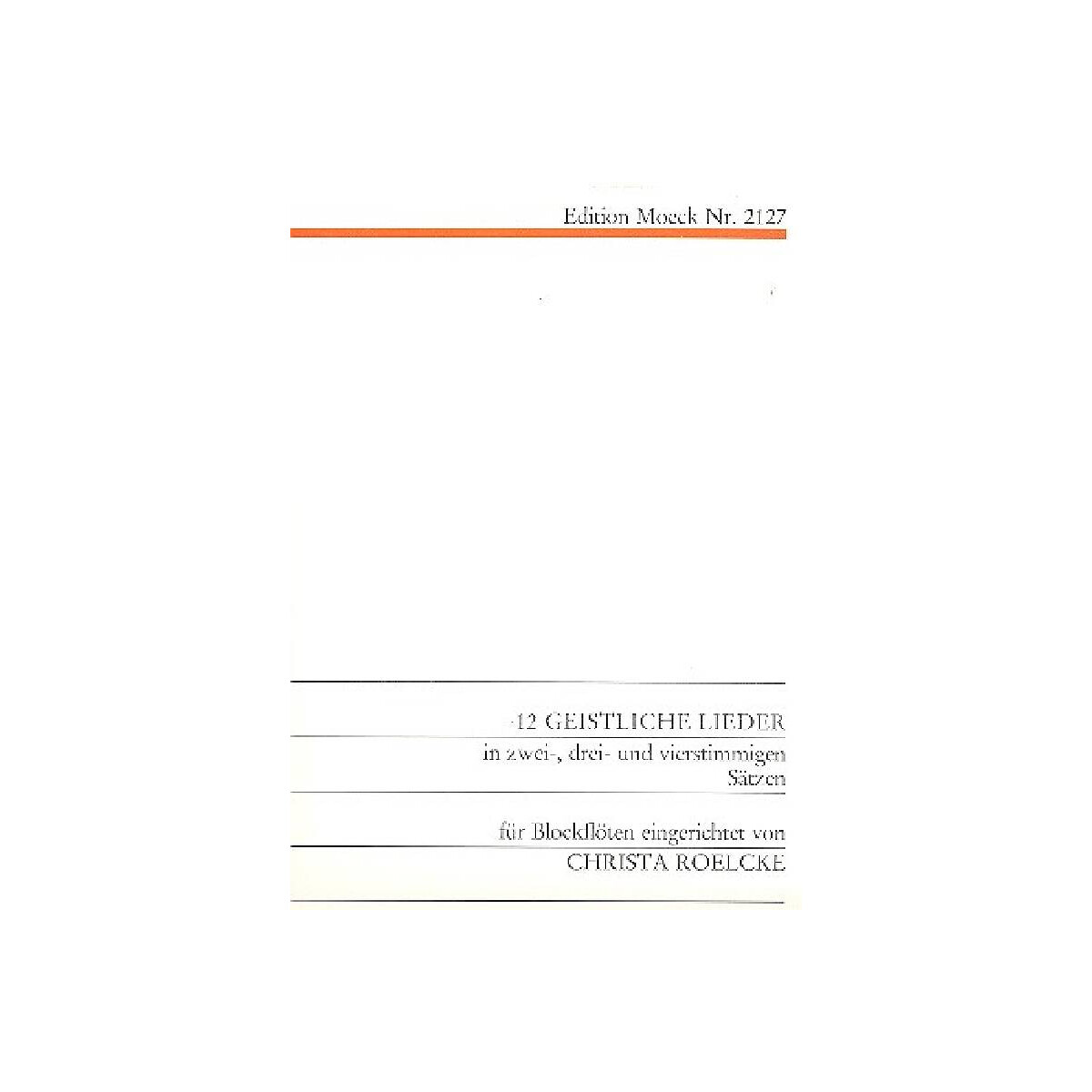 12 geistliche Lieder in 2-4stimmigen