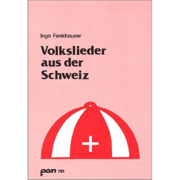 Volkslieder aus der Schweiz