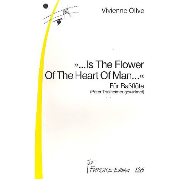 Is the Flower of the Heart of Man