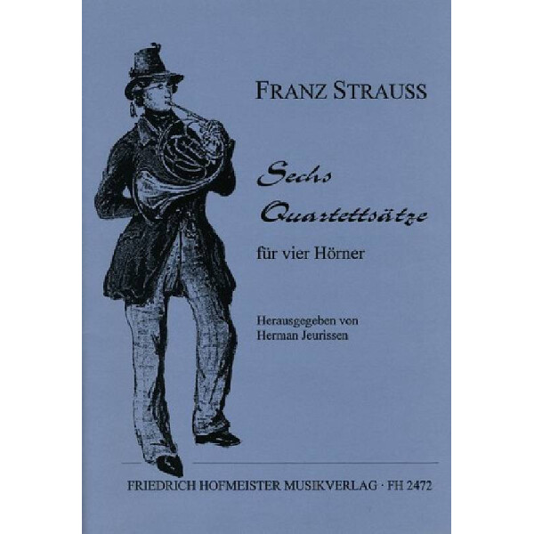 6 Quartettsätze für 4 Hörner