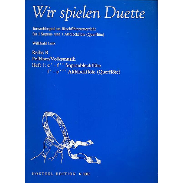 Wir spielen Duette Reihe B Band 1