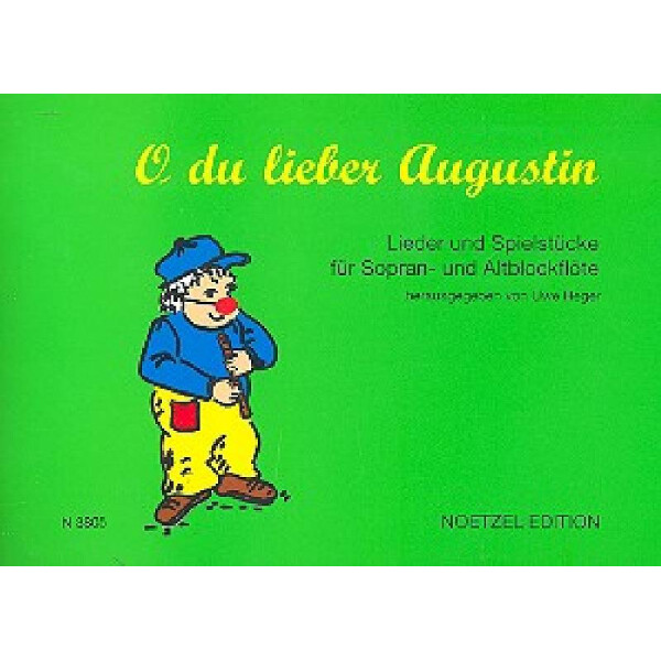 O du lieber Augustin Lieder und