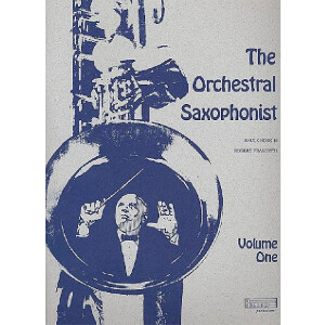 The orchestral Saxophonist vol.1