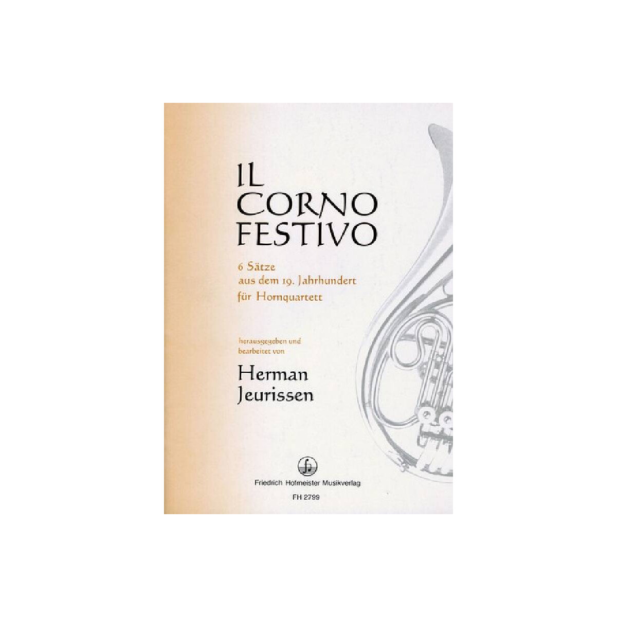 Il corno festivo f&uuml;r 4 H&ouml;rner