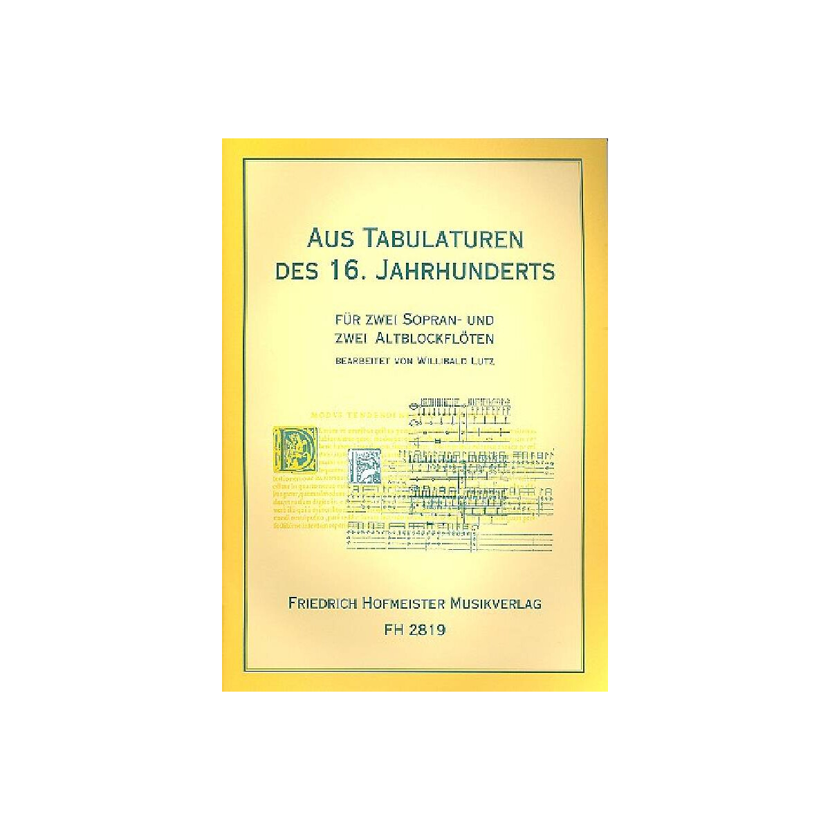 Aus Tabulaturen des 16. Jahrhunderts