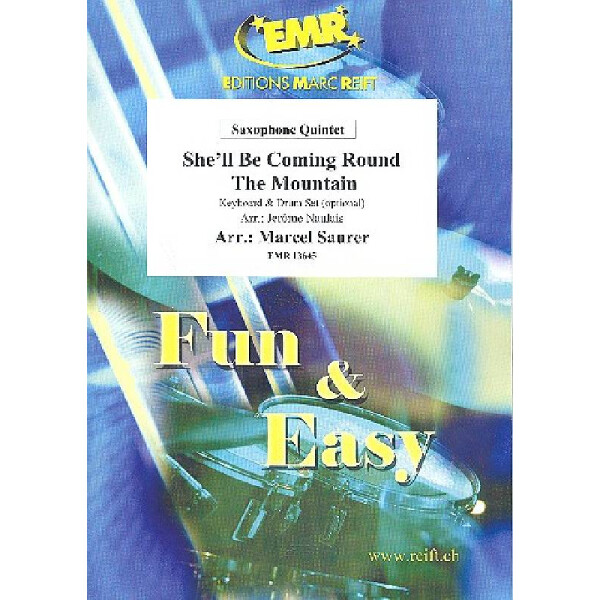 Shell be coming round the Mountain für