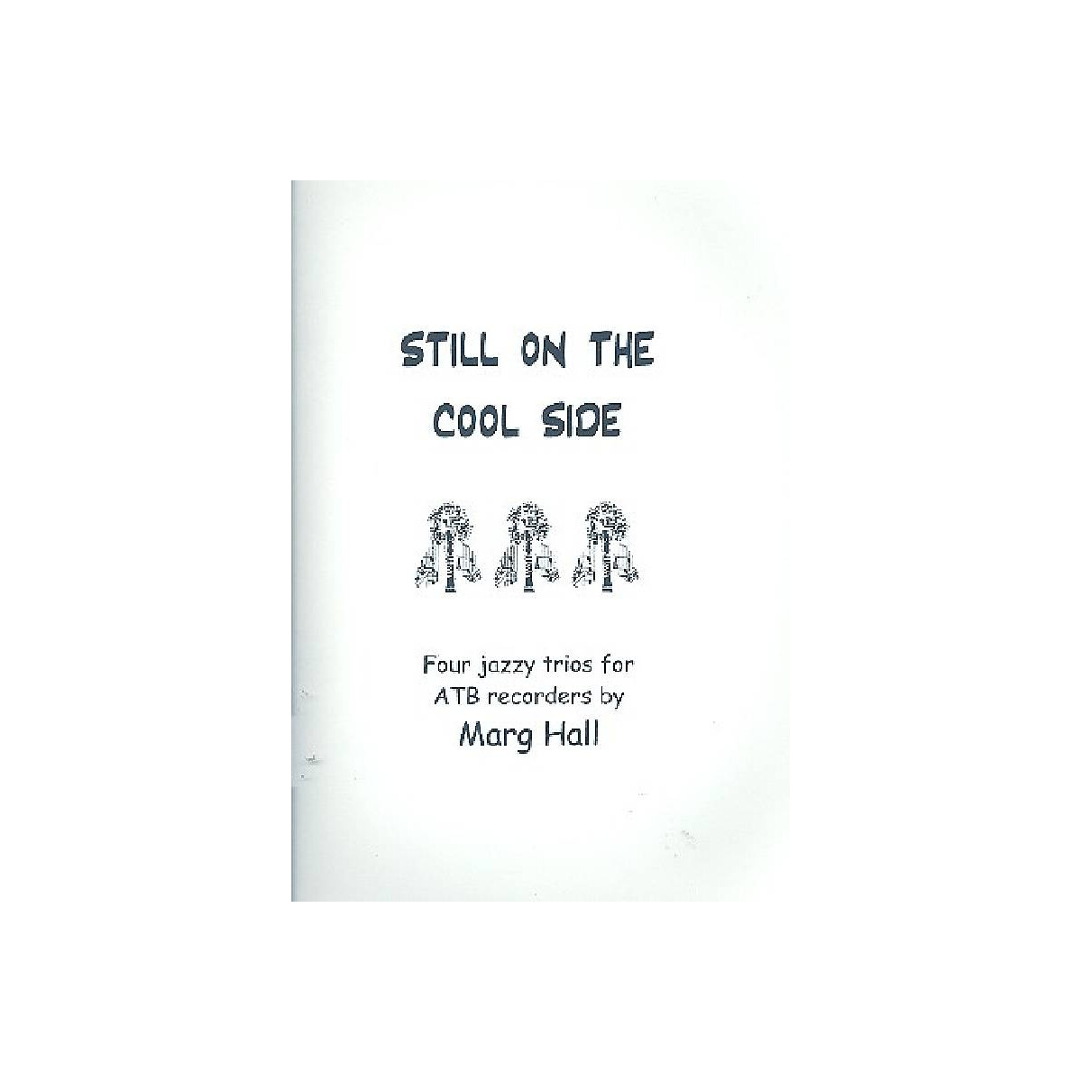 Still on the cool Side for 3 recorders ( box