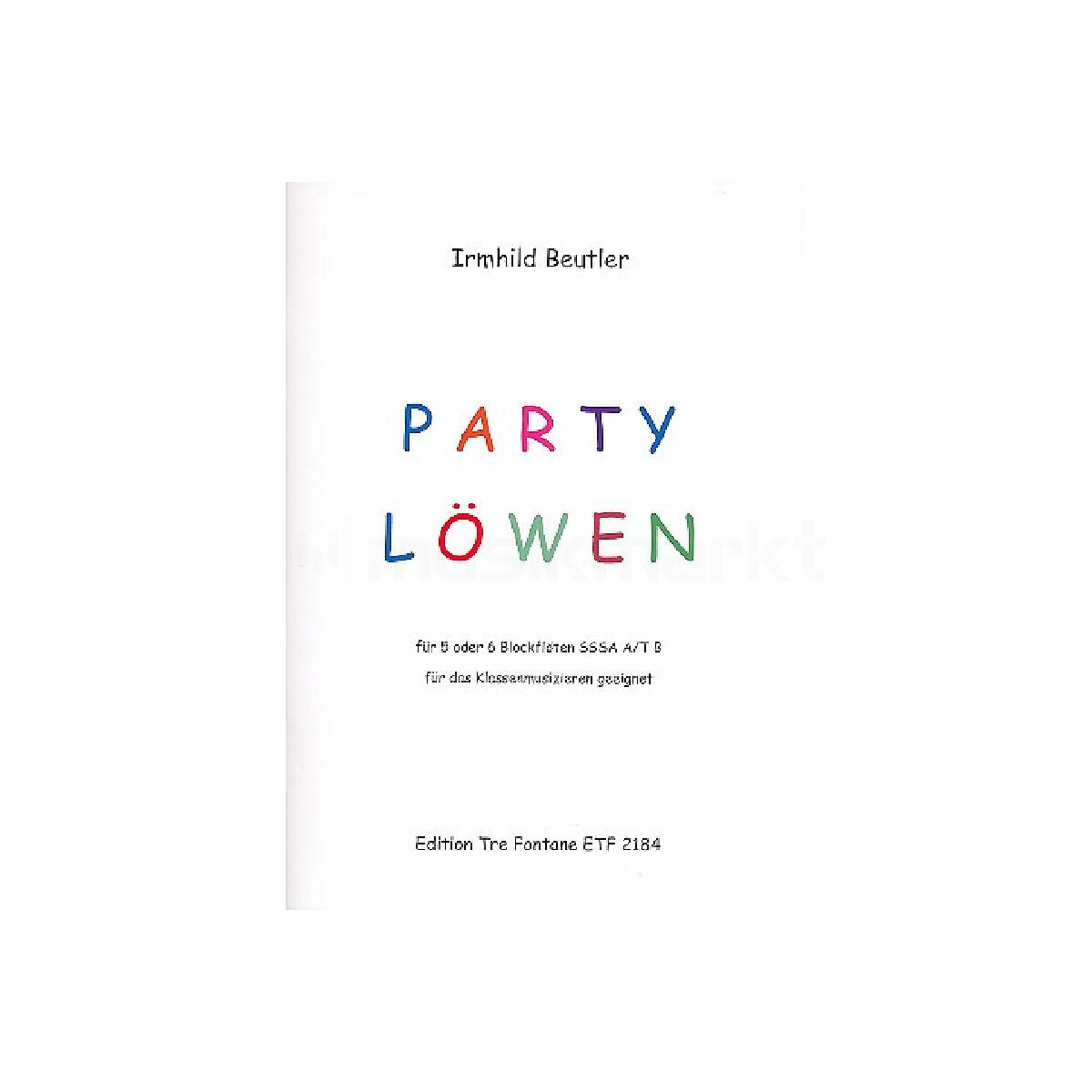 Partylöwen für 5-6 Blockflöten