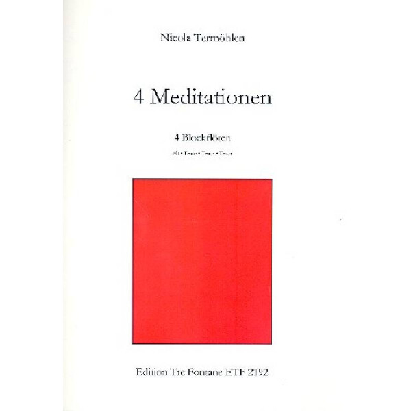 4 Meditationen für 4 Blockflöten