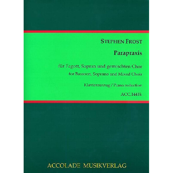 Parapraxis für Fagott, Sopran und gem Chor