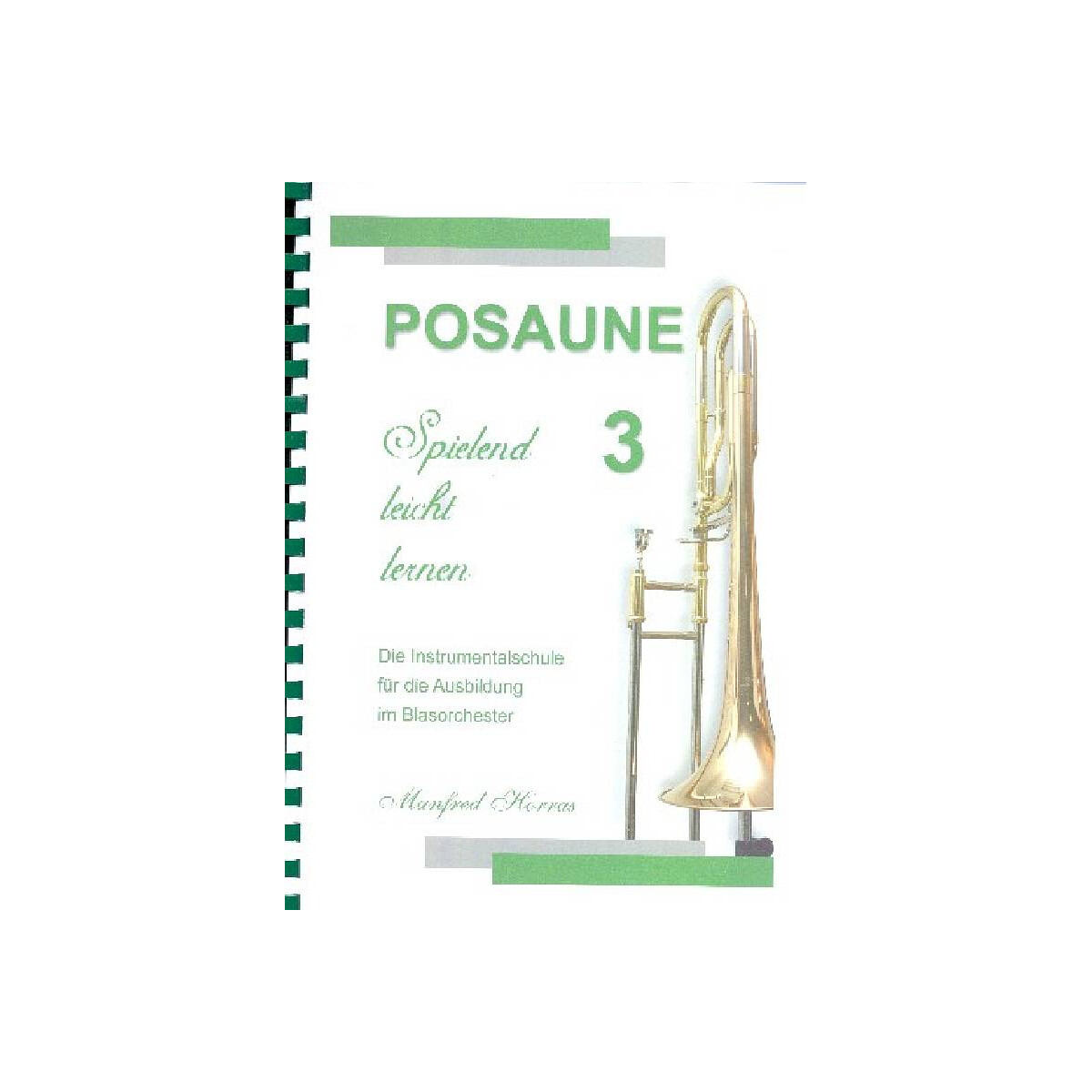 Posaune spielend leicht lernen Band 3 box