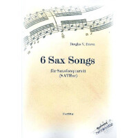 6 Sax Songs für 4 Saxophone (SATBar)