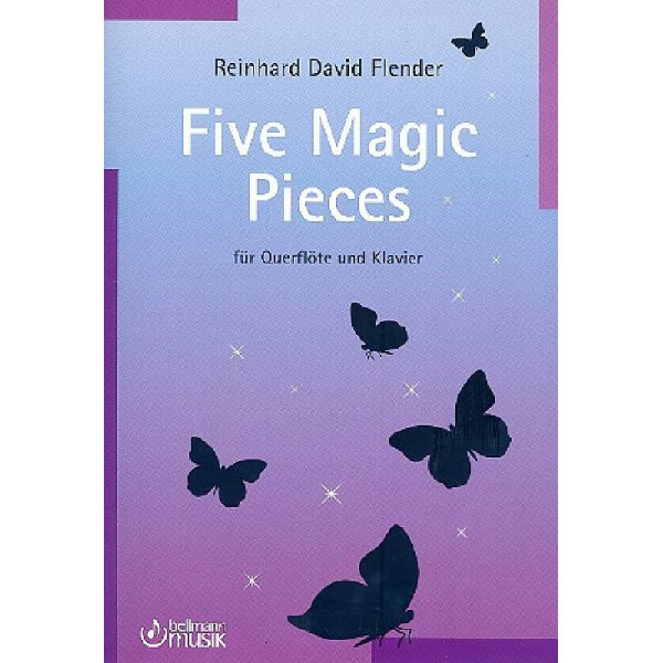 5 magic Pieces für Flöte und Klavier