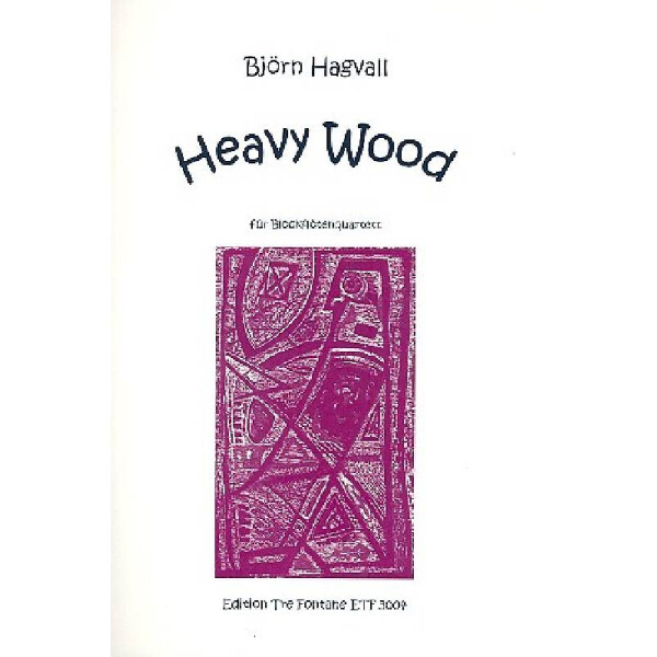 Heavy Wood für 4 Blockflöten (SATB)