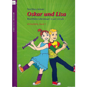 Oskar und Lisa Band 1 für Blockflöten