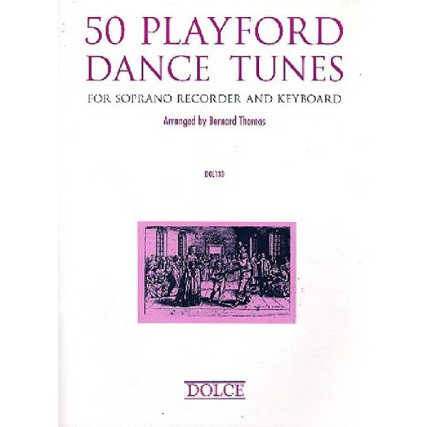 50 Playford Dance Tunes for soprano recorder