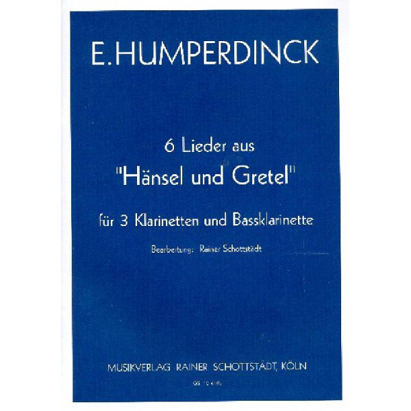 6 Lieder aus Hänsel und Gretel