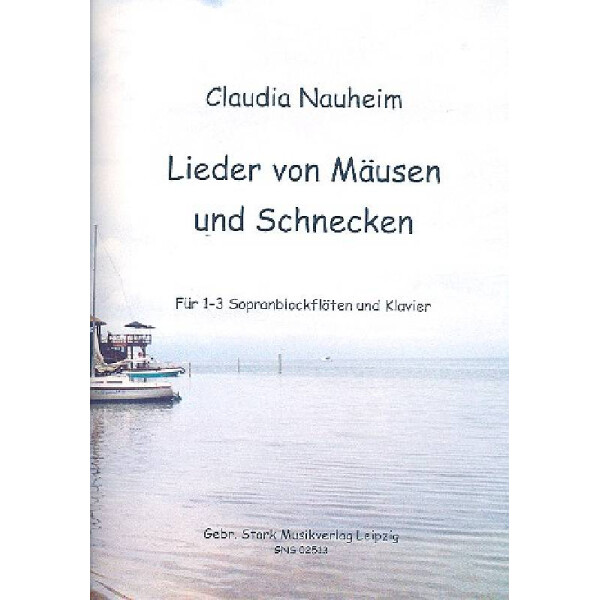 Lieder von Mäusen und Schnecken