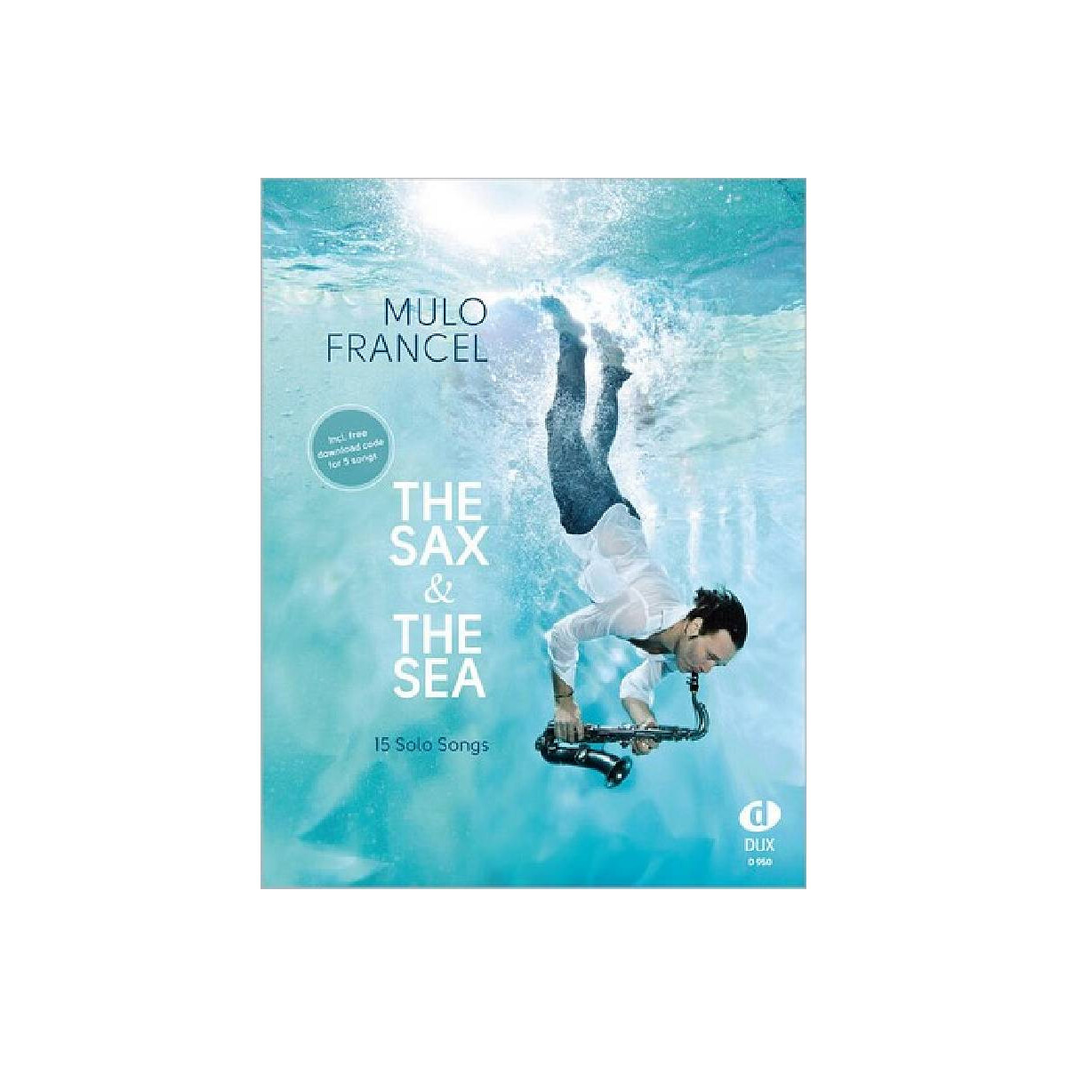 The Sax and the Sea (+Download) box