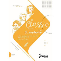 Classic meets Alto Saxophone - 12 klassische Stücke