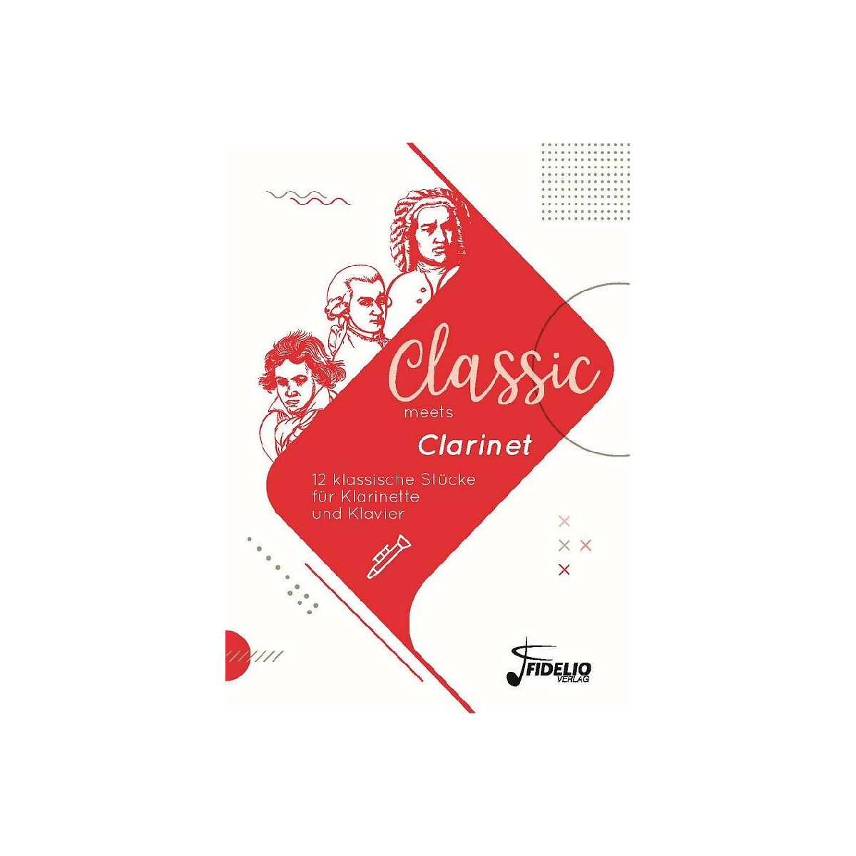 Classic meets Clarinet - 12 klassische Stücke