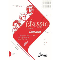 Classic meets Clarinet - 12 klassische Stücke