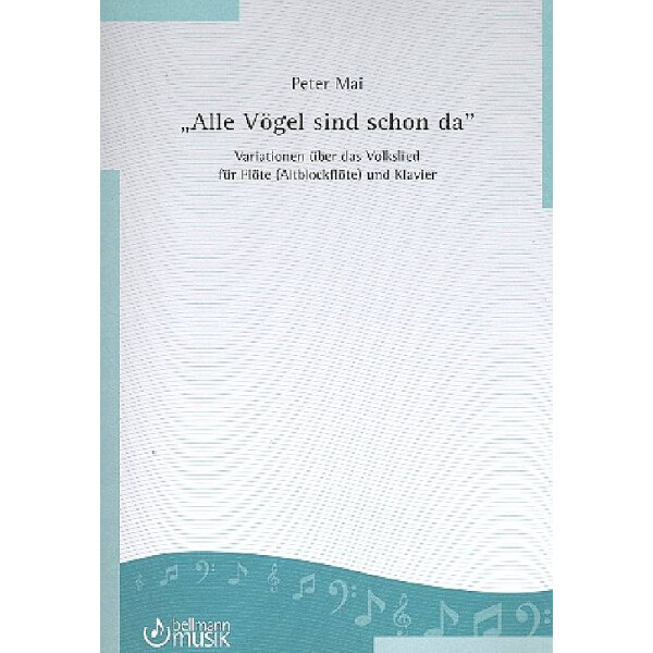 Variationen über das Volkslied Alle Vögel sind schon da