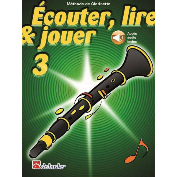 Écouter, lire, jouer vol.3 (+Online Audio)