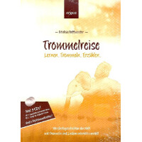 Trommelreise - Lernen, Trommeln, Erzählen (+2 CDs)