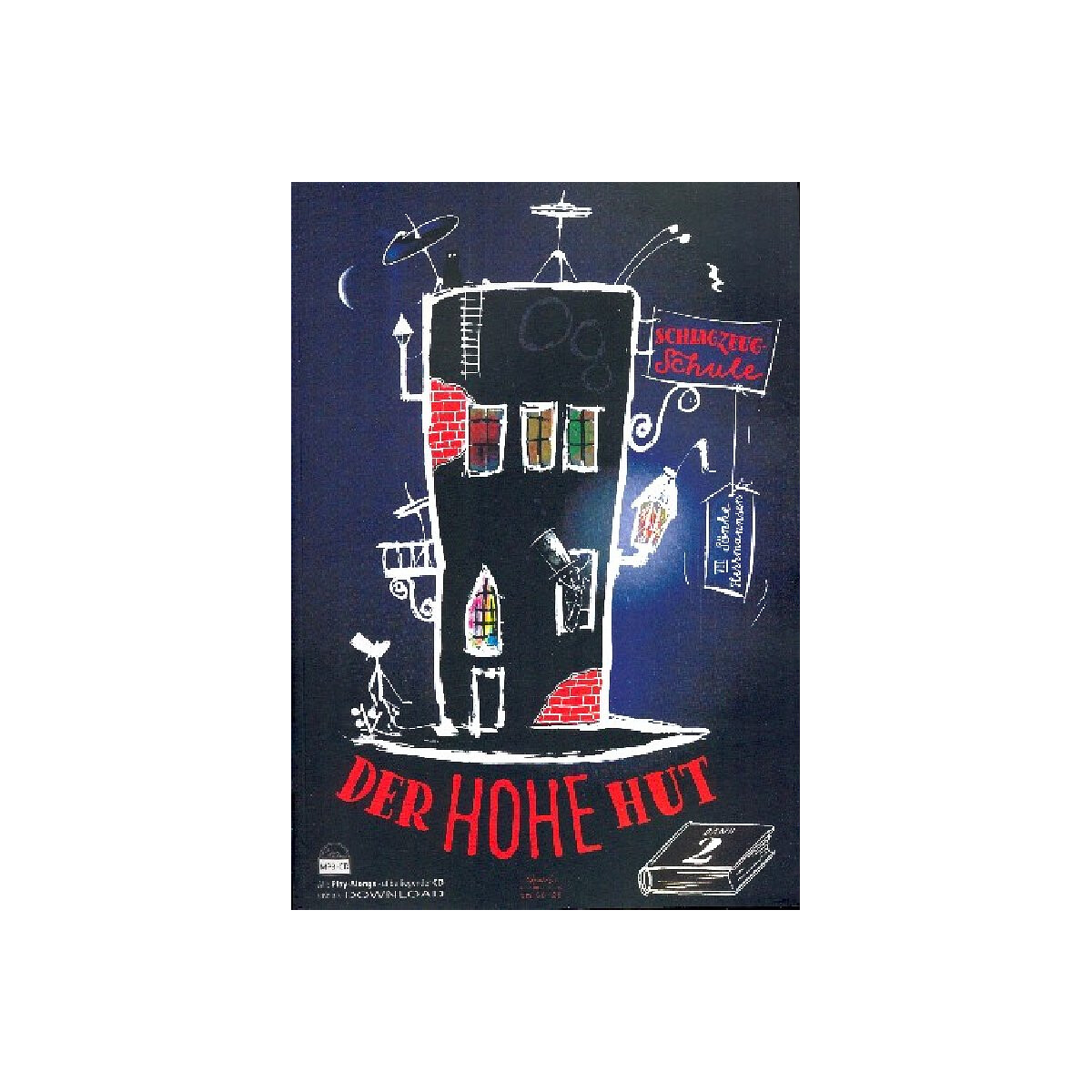 Der Hohe Hut Band 2 (+MP3-CD)