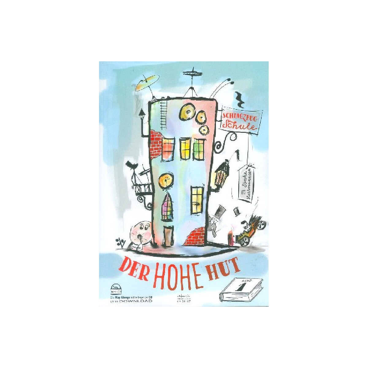 Der Hohe Hut Band 1 (+MP3-CD+Download)