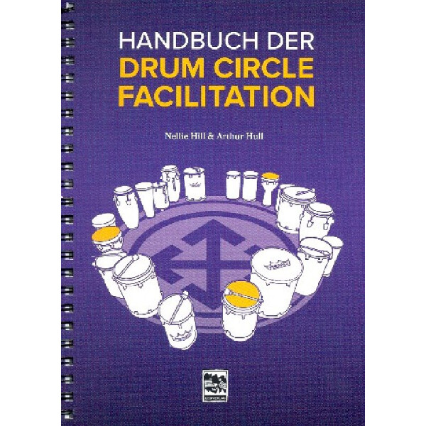 Handbuch der Drum Circle Facilitation (dt)