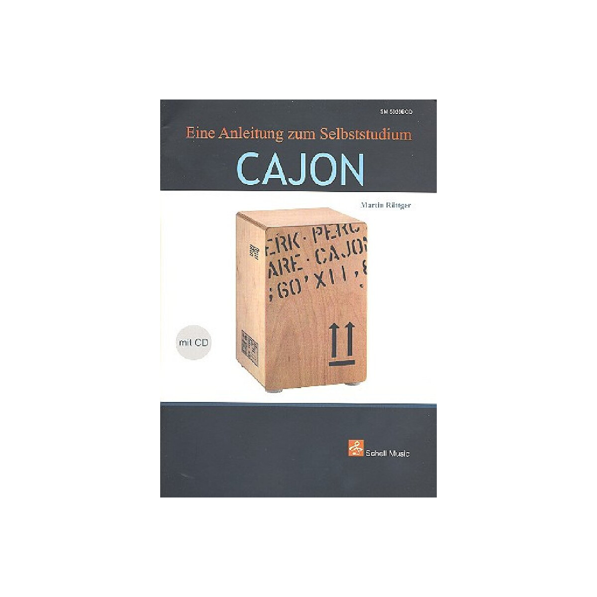 Cajon (+CD) Eine Anleitung zum box