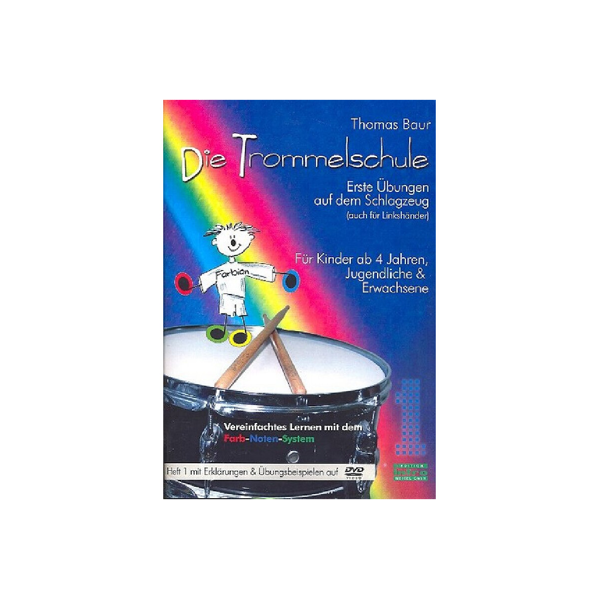 Die Trommelschule Band 1 (+DVD)