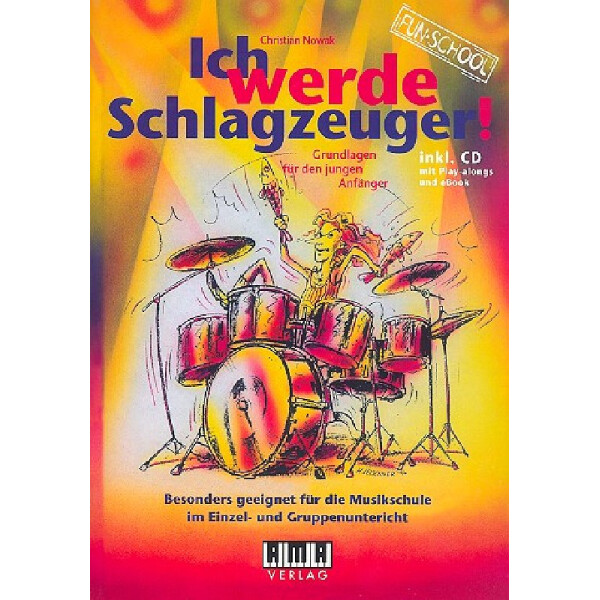 Ich werde Schlagzeuger (+CD-ROM)