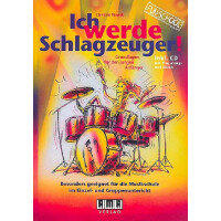 Ich werde Schlagzeuger (+CD-ROM)