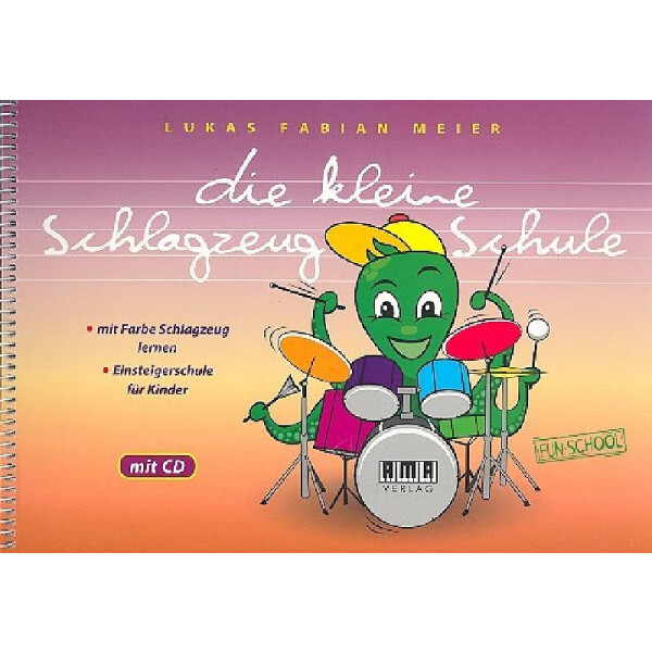 Die kleine Schlagzeug-Schule (+CD)