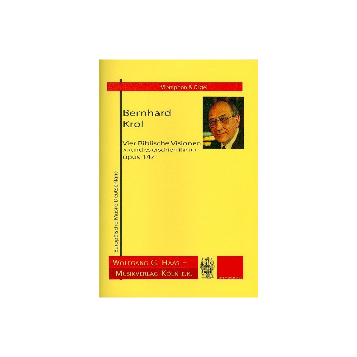 4 biblische Visionen op.147