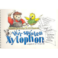 Wir spielen Xylophon