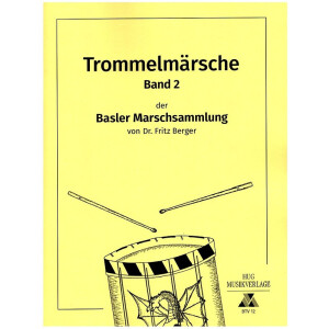 Basler Trommelmärsche Band 2