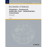 Ständchen, Festmarsch, Arabischer Tanz,