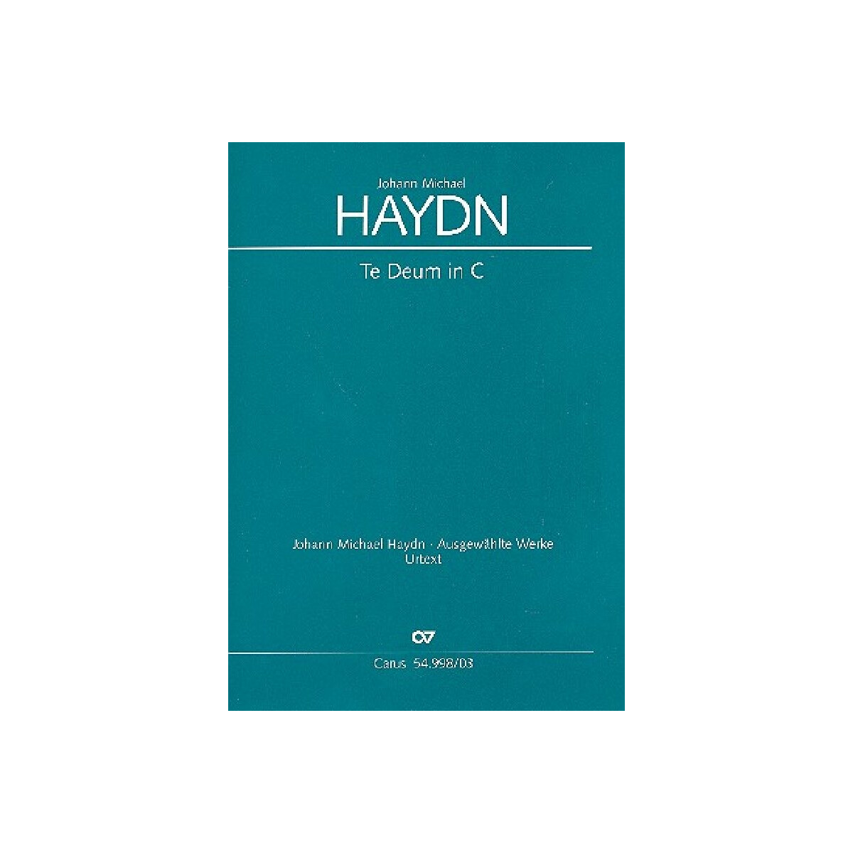 Te Deum C-Dur Hob.XXIIIc:1 f&uuml;r Soli,