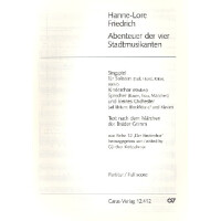 Abenteuer der vier Stadtmusikanten für Solisten, Kinderchor,