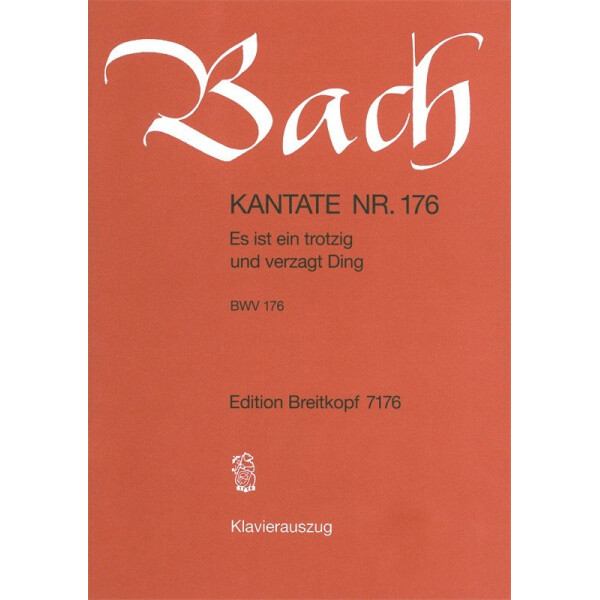 Es ist ein trotzig und verzagt Ding