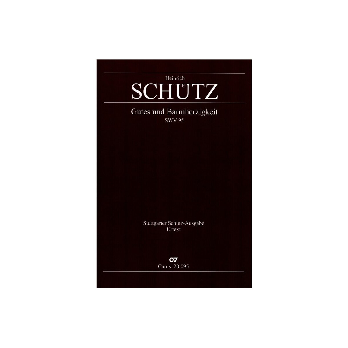 Gutes und Barmherzigkeit SWV95