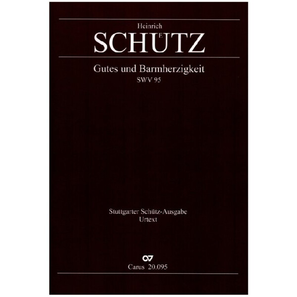 Gutes und Barmherzigkeit SWV95