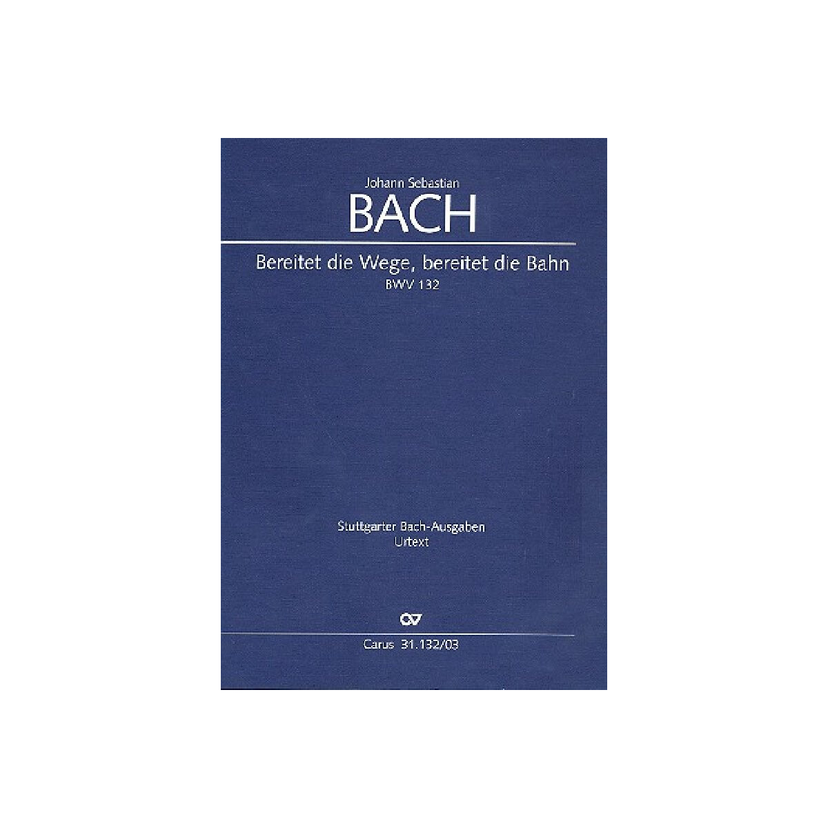 Bereitet die Wege bereitet die Bahn