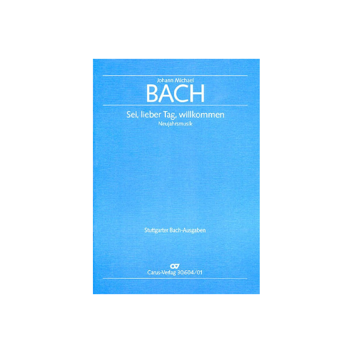 Sei lieber Tag willkommen