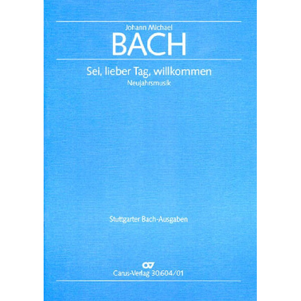 Sei lieber Tag willkommen